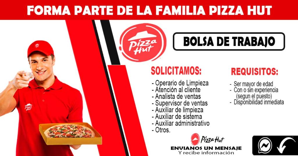 PIZZA HUT OFRECE BUEN SALARIO POR CAMPAÑA